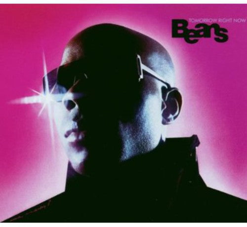 Beans - Tomorrow Right Now