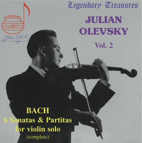 Julian Olevsky - Plays Bach Son & Partitas Solo