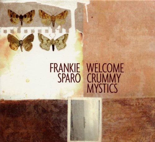 Frankie Sparo - Welcome Crummy Mystics