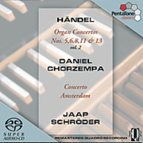 Handel/ Schroder/ Chorzempa/ Concerto Amsterdam - Organ Concertos 2