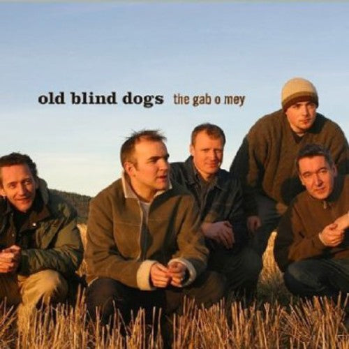 Old Blind Dogs - The Gab O Mey