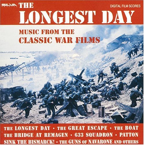 Longest Day: Classic War Films - Longest Day: Music From Classic War Films