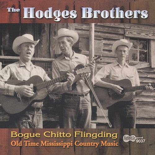 The Hodges Brothers - Bogue Chitto Flingding