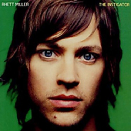 Rhett Miller - The Instigator