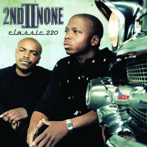 2nd II None - Classic 220