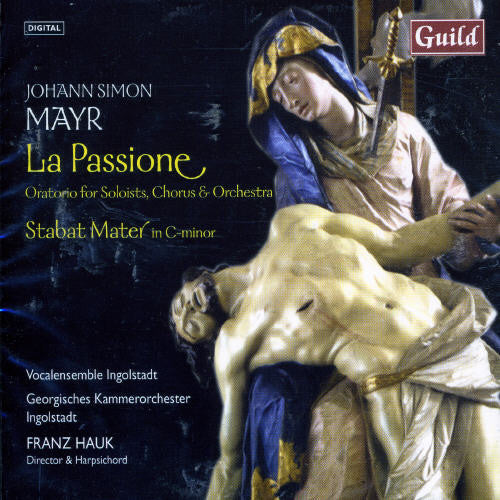 Mayr/ Jette/ Schneider/ Schroder/ Hauk - Passione / Stabat Mater