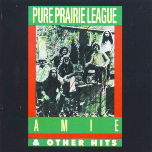 Pure Prairie League - Amie & Other Hits