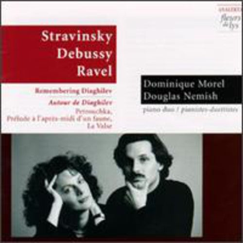 Stravinsky/ Debussy/ Ravel/ Morel/ Nemish - Plays Stravinsky/Debussy/Ravel