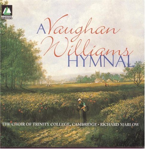 Vaughan Williams/ Marlow/ Choir of Trinity Coll - Hymnal