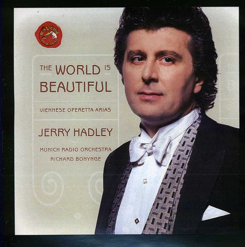 Jerry Hadley - World Is Beautiful: Viennese Operetta Arias