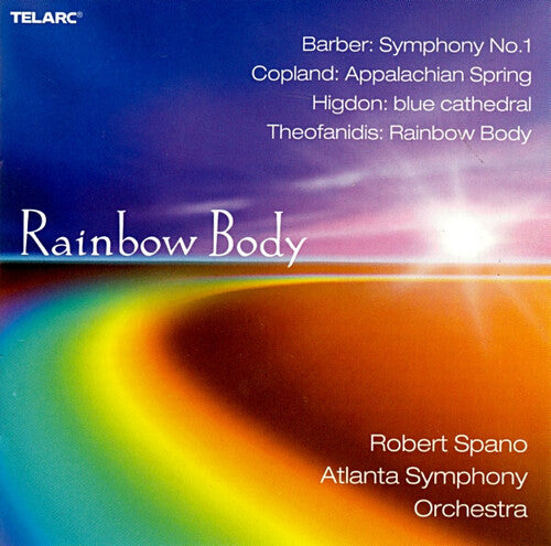 Theofanidis/ Barber/ Copland/ Higdon/ Spano - Rainbow Body / Symphony 1 / Ste Appalachian Spring