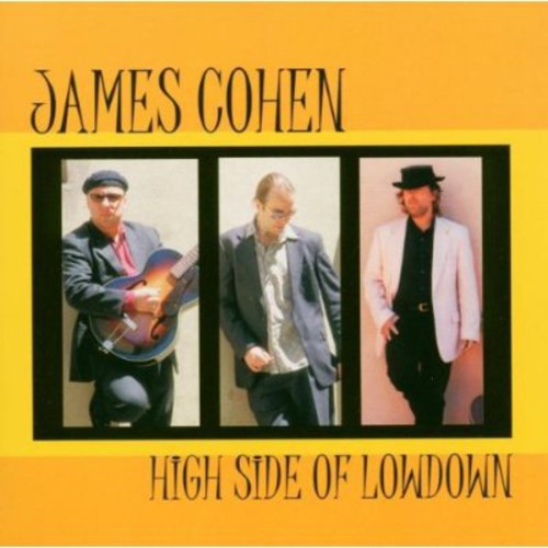 James Cohen - High Side of Lowdown