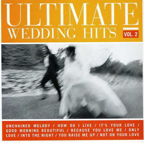 Various Artists - Ultimate Wedding Hits, Vol.2