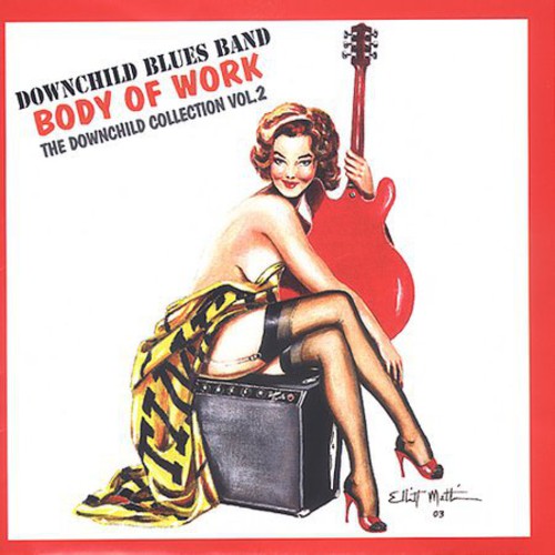 Downchild Blues Band - Body Of Work: The Downchild Collection, Vol. 2