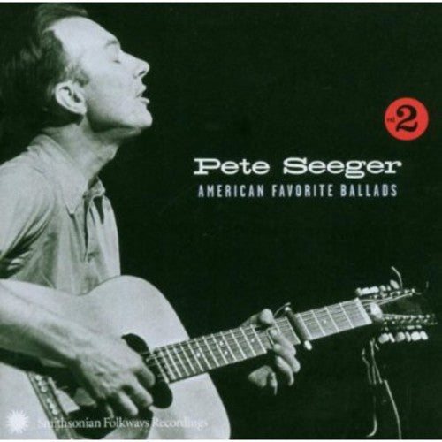 Pete Seeger - American Favorite Ballads, Vol. 2