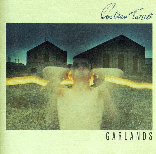 Cocteau Twins - Garlands