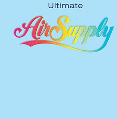Air Supply - Ultimate Air Supply