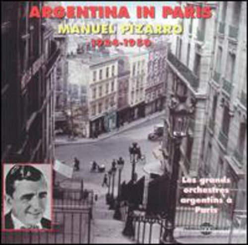 Manuel Pizarro - Argentina in Paris