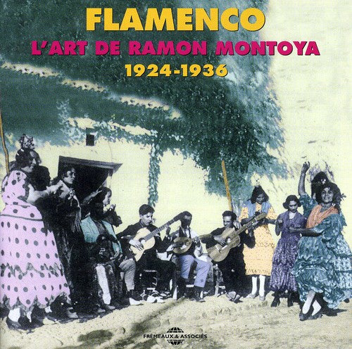 Ramon Montoya - Flamenco 1924-1936