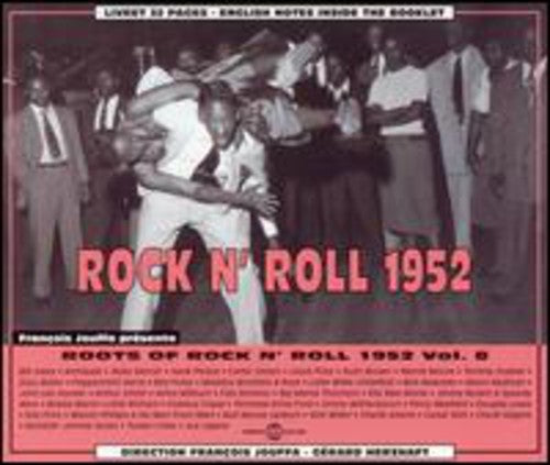 Roots of Rock & Roll 1952 8/ Various - Vol. 8-1952 Roots of Rock & Roll