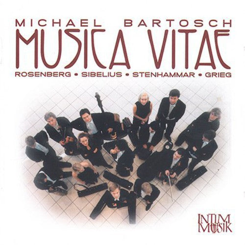 Rosenberg/ Sibelius/ Bartosch/ Musica Vitae - Musica Vitae Plays
