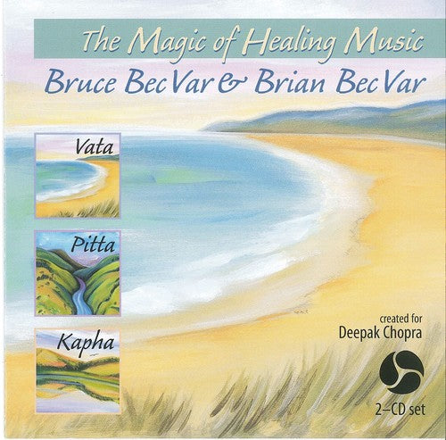 Bruce Becvar & Brian - Magic of Healing Music