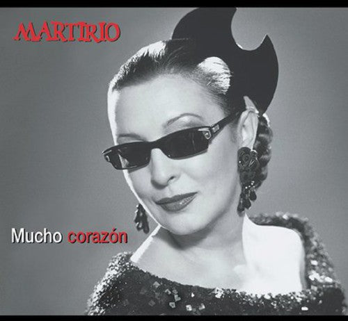 Martirio - Mucho Corazon