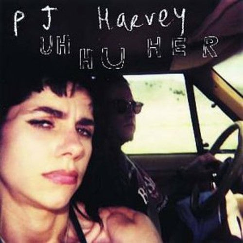 Pj Harvey - Uh Huh Her