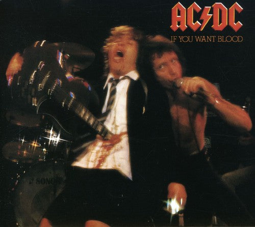 Ac/ dc - If You Want Blood You've Got It
