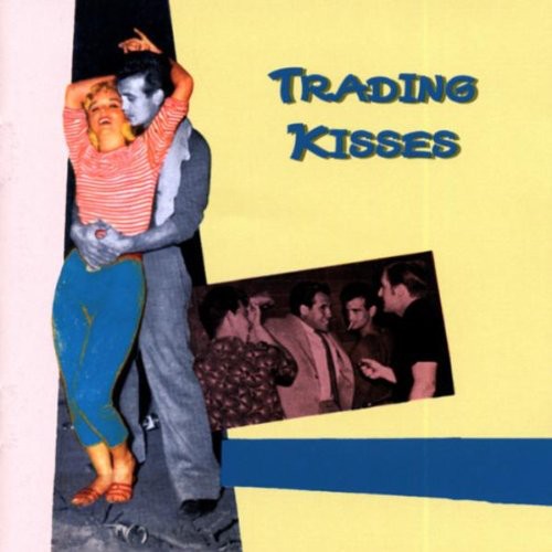 Trading Kisses/ Various - Trading Kisses
