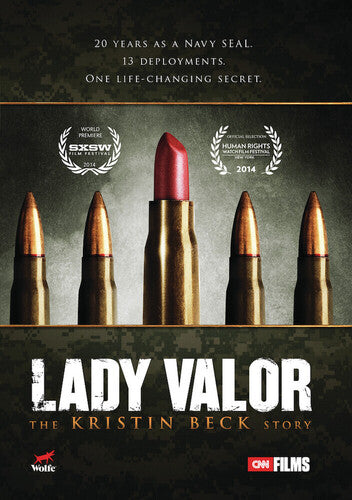Lady Valor: The Kristin Beck Story