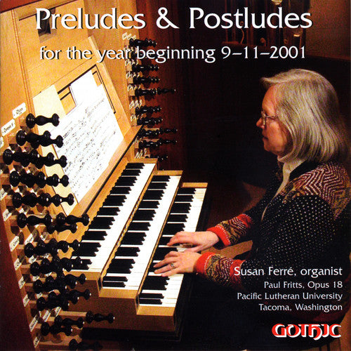 Susan Ferre - Preludes & Postludes for Year Beginning 9-11-2001
