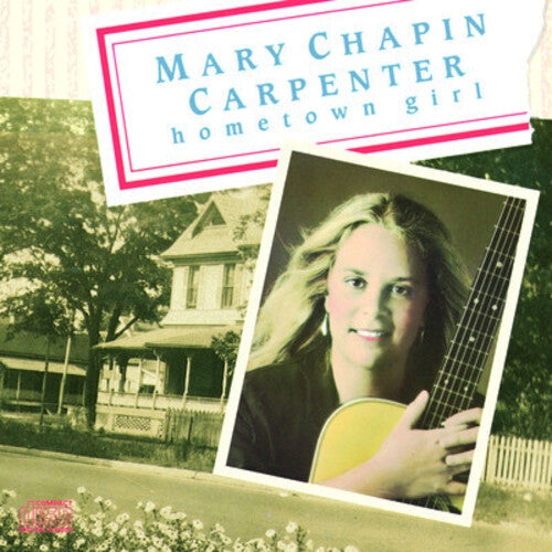 Mary-Chapin Carpenter - Hometown Girl