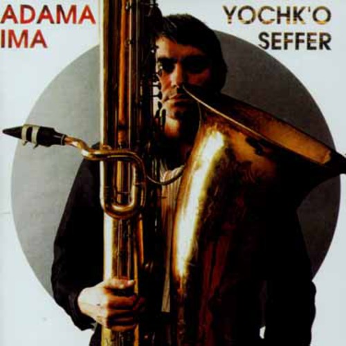 Yochk'O Seffer - Adama