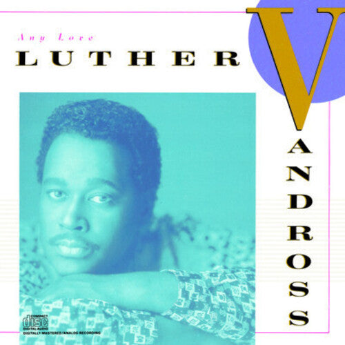 Luther Vandross - Any Love