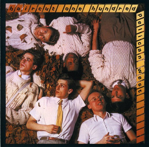 Haircut 100 - Pelican West
