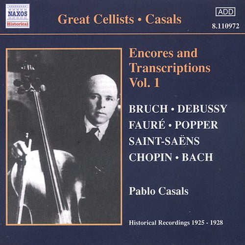 Casals - Encores & Transcriptions-Vol. 1