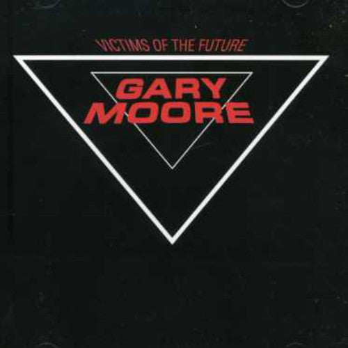 Gary Moore - Victims of the Future