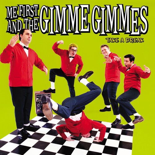 Me First the Gimme Gimmes - Take a Break