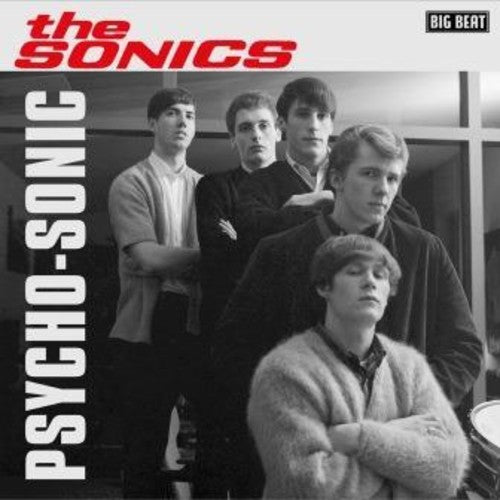 Sonics - Psycho-Sonic