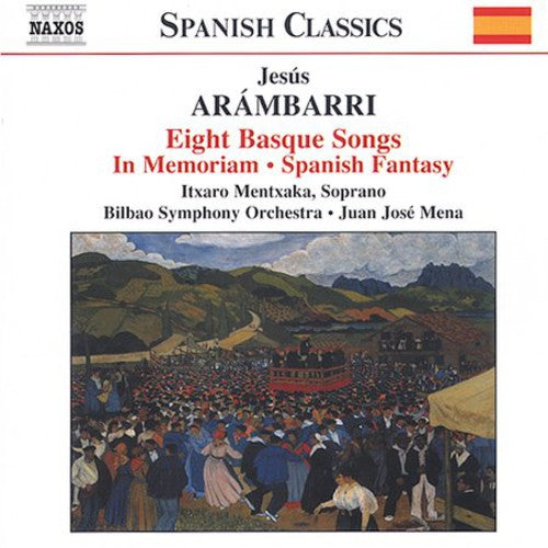 Arambarri/ Mentxaka/ Mena/ Bilbao So - Eight Basque Songs
