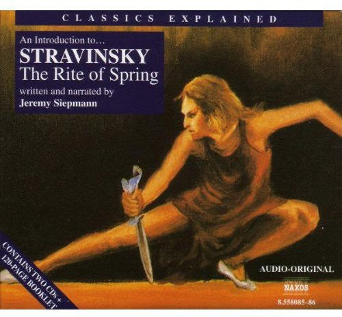 John Ringer - Classics Explained: Rite of Spring
