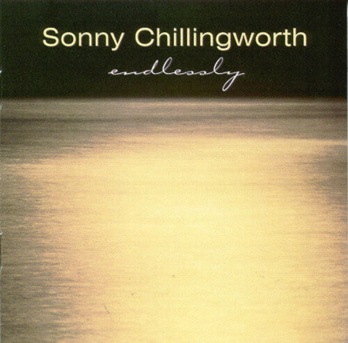 Sonny Chillingworth - Endlessly