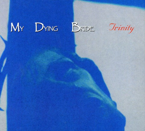 My Dying Bride - Trinity