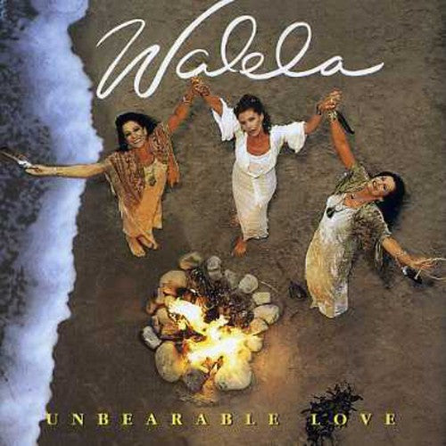 Walela - Unbearable Love