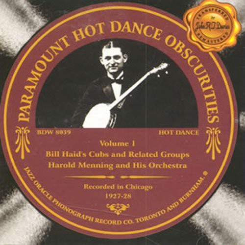 Paramount Hot Dance Obscurities 1927-28/ Various - Paramount Hot Dance Obscurities 1927-28