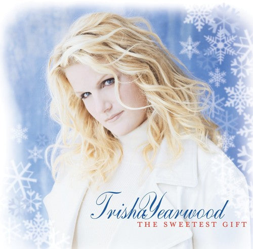 Trisha Yearwood - Sweetest Gift