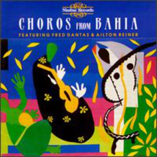 Brazil/ Dantas/ Reiner - Choros from Bahia