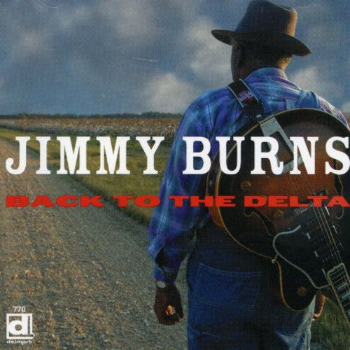 Jimmy Burns - Back to the Delta