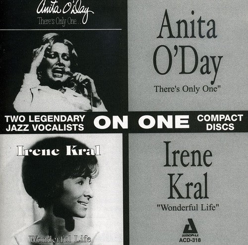 Anita O'Day / Irene Kral - There's Only One/Wonderful Life
